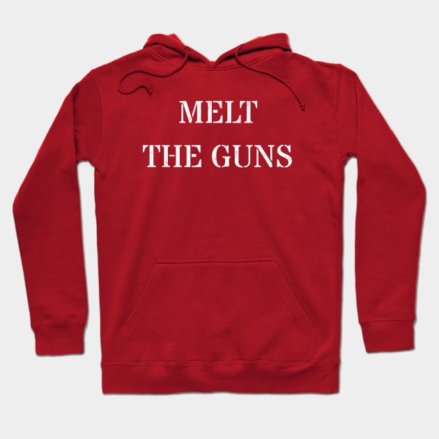 Melt the guns Hoodie by valentinahramov